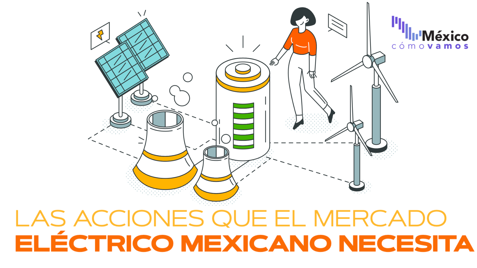 Las acciones que el mercado eléctrico mexicano necesita
