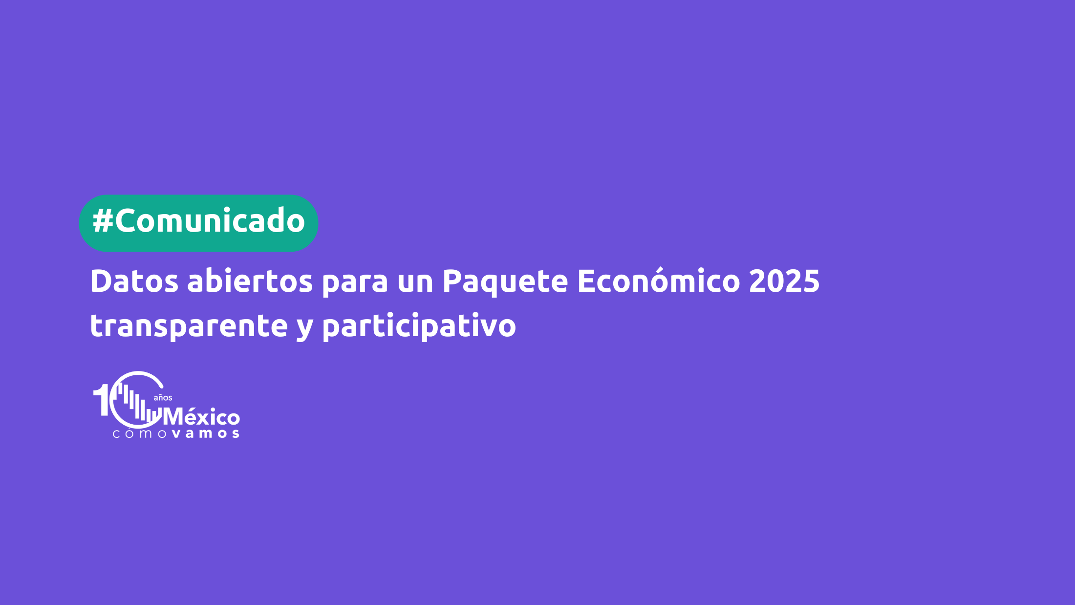 Datos abiertos para un Paquete Económico 2025 transparente y participativo